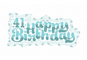 Happy 41St Birthday Images Free Download 2021