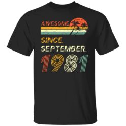 Gift 40 Years Old Awesome Since September 1981 40th Birthday T-Shirt