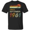 Gift 60 Years Old Awesome Since September 1961 60th Birthday T-Shirt