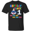 Baby Shark 1st Birthday Shirt Boys Girls 1 Year Old Birthday T-Shirt