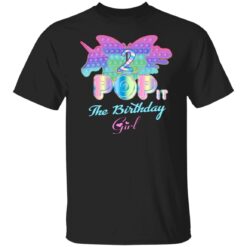 Birthday Girl Pop It 2 Year Old 2nd Birthday Fidget Pop Its T-Shirt