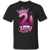 21 Years Old Birthday Outfitt For Women T-Shirt