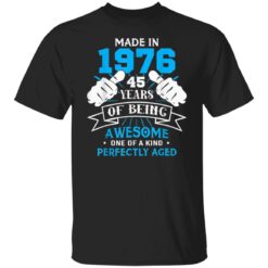 45th Birthday Gift Made In 1976 Perfectly Aged T-Shirt