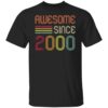 Awesome Since 2000 21st Birthday Retro T-Shirt