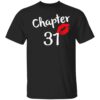Chapter 31 years 31th Happy Birthday Lips Girls Born In 1990 T-Shirt