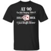 Funny 90th Birthday Gift  90 Year Old Cards T-Shirt