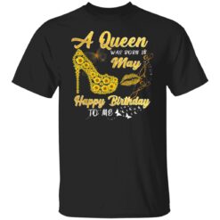Queen was born in May Funny Sunflower Birthday Gifts T-Shirt
