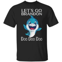 Shark Doo Doo Funny Kids Toddler Lets Go Brandon T-Shirt