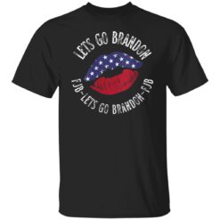Lets Go Brandon USA Lips T-Shirt