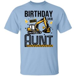 Family Birthday Construction Aunt Of The Birthday Boy Crew T-Shirt