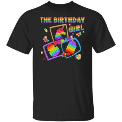 Fidget Toy Pop It Game The Birthday Girl Pop It Family T-Shirt