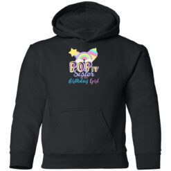 Sister Of The Birthday Girl Pop It Fidget Toy Family Outfit Pullover Hoodie