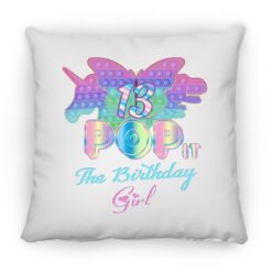 Birthday Girl Pop It 13 Year Old 13th Birthday Fidget Pop It Square Pillow