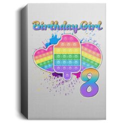 Birthday Girl Pop It 8 Year Old 8th Birthday Pop It Fidget Deluxe Portrait Canvas