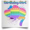 Birthday Girl Pop It 7 Year Old 7th Birthday Pop It Fidget POSSQE Satin Square Poster