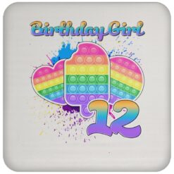 Birthday Girl Pop It 12 Year Old 12th Birthday Pop It Fidget Drink Coaster