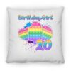 Birthday Girl Pop It 10 Year Old 10th Birthday Pop It Fidget Square Pillow