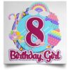 8th Birthday Fidget Toy Pop It Birthday Girl 8 Years Old POSSQE Satin Square Poster