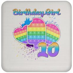 Birthday Girl Pop It 10 Year Old 10th Birthday Pop It Fidget Drink Coaster