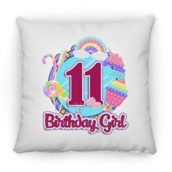 11th Birthday Fidget Toy Pop It Birthday Girl 11 Years Old Square Pillow