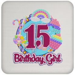 15th Birthday Fidget Toy Pop It Birthday Girl 15 Years Old Drink Coaster