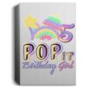 5th Birthday Rainbow Fidget Pop It Birthday Girl 5 Year Old Deluxe Portrait Canvas