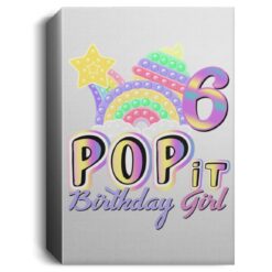 6th Birthday Rainbow Fidget Pop It Birthday Girl 6 Year Old Deluxe Portrait Canvas