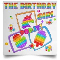 Fidget Toy Pop It Game The Birthday Girl Pop It Family POSSQE Satin Square Poster