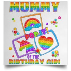 Fidget Toy Pop It Mommy Of The Birthday Girl Pop It Family POSSQE Satin Square Poster
