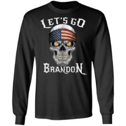 Lets Go Brandon Skull Head American Flag Long Sleeve T-Shirt