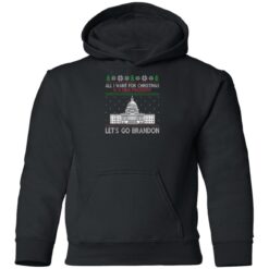 All I Want For Christmas Is A New President Lets Go Brandon Pullover Hoodie