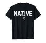 Native American Pride T-Shirt, Indigenous American Day Shirt