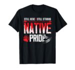 Native American Heritage Indigenous Pride T-Shirt, Small