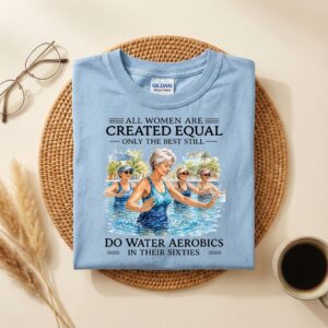 Water Aerobics Grandma Shirt, 60th Birthday Fitness Shirt for Women