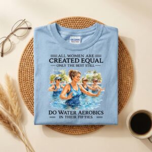 50th Water Aerobics Birthday Shirt , Funny Fitness Gift for Swimmers, In Their Fifties Water Exercise Tee, Aqua Fitness Lover Birthday Gift