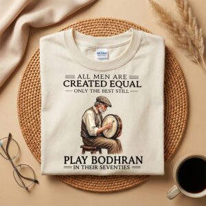 70th Bodhrán Player Birthday Shirt, Funny Irish Music Gift, Play Bodhrán In Their Seventies Tee, Celtic Drummer Grandpa Birthday Gift