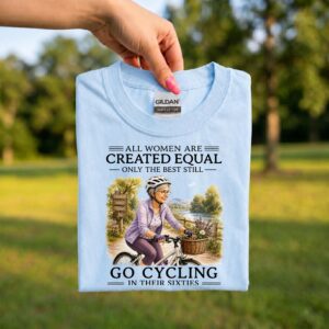Funny 60th Cycling Birthday Shirt, Only the Best Go Cycling in Their Sixties Bicycle Lover Tee