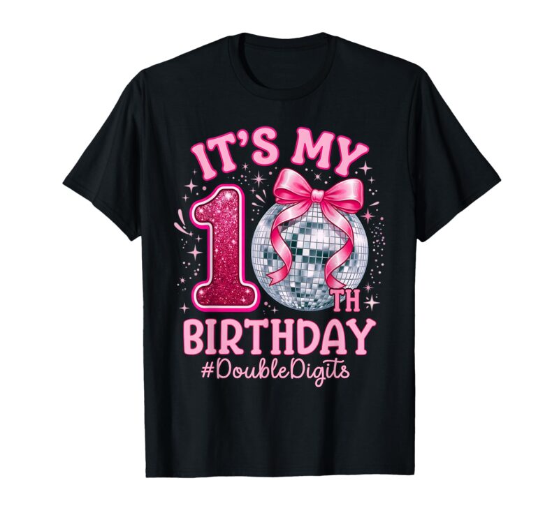 10th-Birthday-Girl-Double-Digits-Bow-Disco-Ball-T-Shirt-Sapelle-Shirt 10th Birthday Girl Double Digits Bow Disco Ball T-Shirt Sapelle Shirt