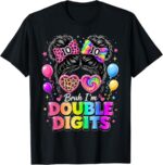 Bruh-Im-Double-Digits-10th-Birthday-Girls-10-Year-Old-T-Shirt-Sapelle-Shirt-6