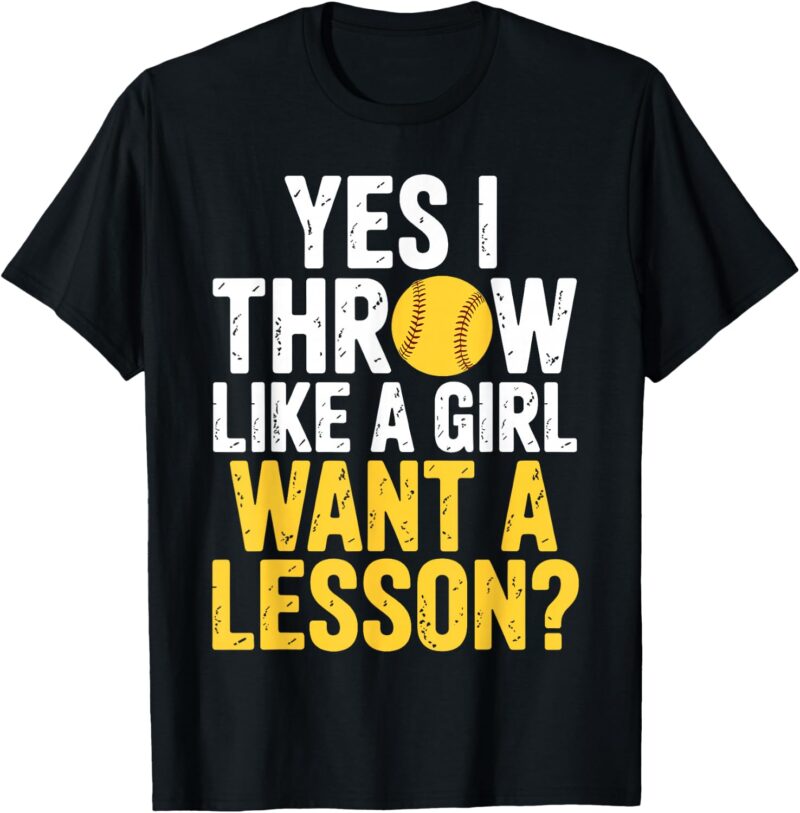 Funny Softball Quote T-Shirt for Women