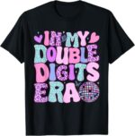 In-My-Double-Digits-Era-10th-Birthday-Girl-T-Shirt-Colorful-Groovy-Retro-Design-Sapelle-Shirt-3