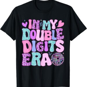 In My Double Digits Era 10th Birthday Girl T-Shirt