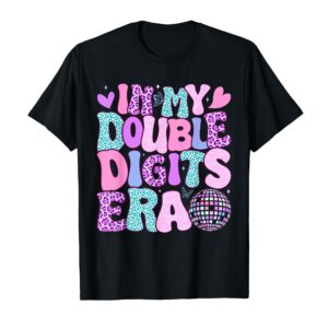 In My Double Digits Era 10th Birthday Girl T-Shirt