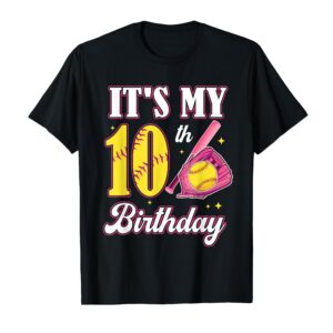 It's My 10th Birthday Softball Girl 10 Year Old Party T-Shirt by Sapelle Shirt