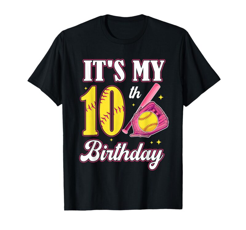 Its-My-10th-Birthday-Softball-Girl-10-Year-Old-Party-T-Shirt-by-Sapelle-Shirt It's My 10th Birthday Softball Girl 10 Year Old Party T-Shirt by Sapelle Shirt