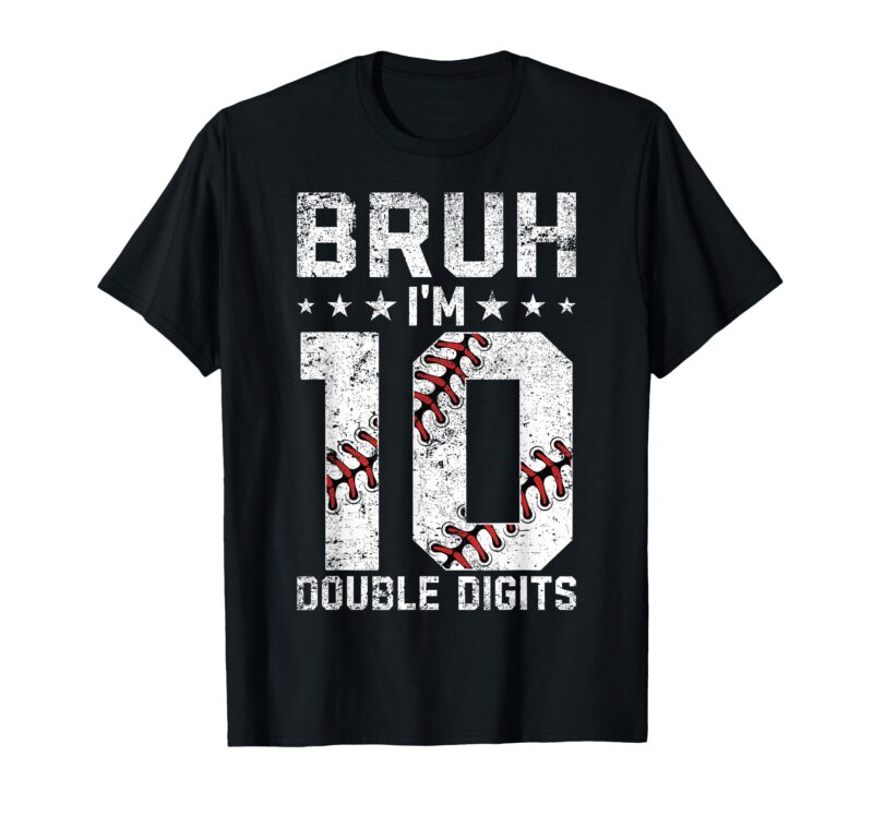 Sapelle-Shirt-10th-Birthday-Baseball-Bruh-Double-Digits-10-Years-Old-T-Shirt Sapelle Shirt 10th Birthday Baseball Bruh Double Digits 10 Years Old T-Shirt