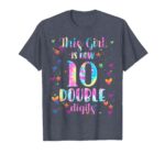 Sapelle-Shirt-10th-Birthday-Gift-T-Shirt-This-Girl-Is-Now-10-Double-Digits-Tie-Dye-Design-2