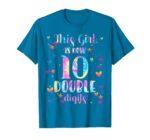 Sapelle-Shirt-10th-Birthday-Gift-T-Shirt-This-Girl-Is-Now-10-Double-Digits-Tie-Dye-Design-3