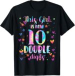 Sapelle-Shirt-10th-Birthday-Gift-T-Shirt-This-Girl-Is-Now-10-Double-Digits-Tie-Dye-Design-5