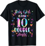 Sapelle-Shirt-10th-Birthday-Gift-T-Shirt-This-Girl-Is-Now-10-Double-Digits-Tie-Dye-Design-7